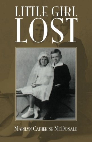 Little Girl Lost: A True Story of Tragic Death