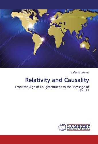 Relativity and Causality: From the Age of Enlightenment to the Message of 9/2011