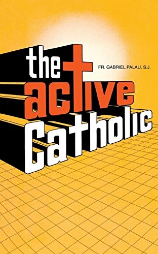 The Active Catholic