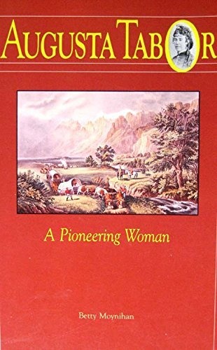 Augusta Tabor: A Pioneering Woman