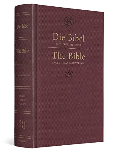 ESV German/English Parallel Bible (Luther/ESV, Dark Red) (English and German Edition)