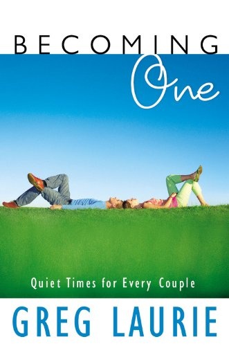 Becoming One: Quiet Times for Every Couple