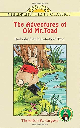 The Adventures of Old Mr. Toad (Dover Children's Thrift Classics)