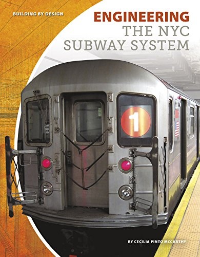 Engineering the NYC Subway System (Building by Design)
