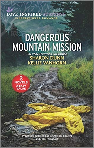 Dangerous Mountain Mission: A 2-in-1 Collection (Love Inspired Suspense)