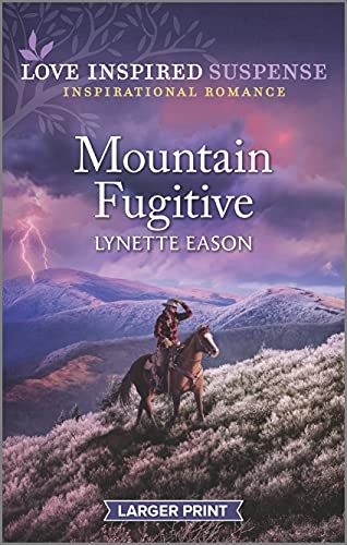 Mountain Fugitive (Love Inspired Suspense)