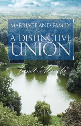 Marriage and Family: A distinctive union