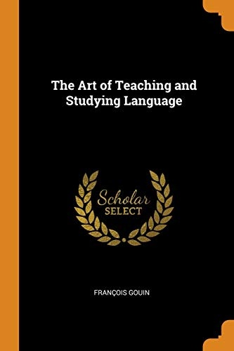 The Art of Teaching and Studying Language