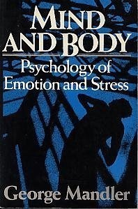 Mind and Body: Psychology of Emotion and Stress
