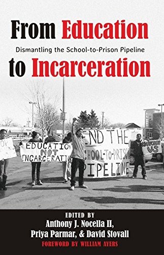 From Education to Incarceration: Dismantling the School-to-Prison Pipeline (Counterpoints)