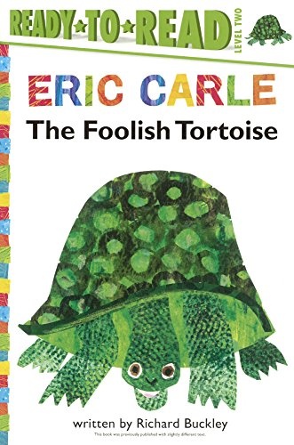 The Foolish Tortoise (Turtleback School & Library Binding Edition) (World of Eric Carle)