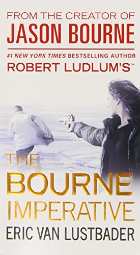 Robert Ludlum's the Bourne Imperative (Jason Bourne series (10))