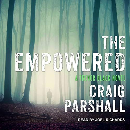 The Empowered (The Trevor Black Novels)