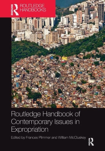 Routledge Handbook of Contemporary Issues in Expropriation