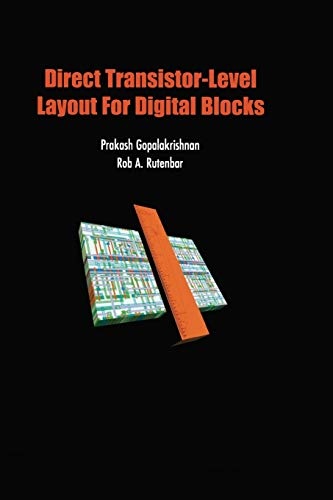 Direct Transistor-Level Layout for Digital Blocks