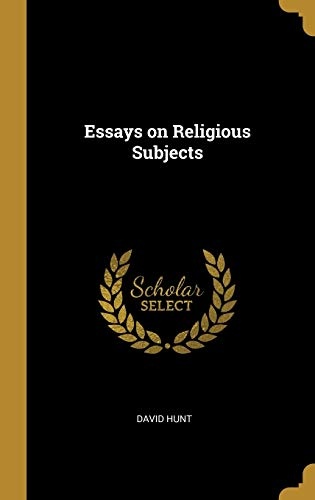 Essays on Religious Subjects