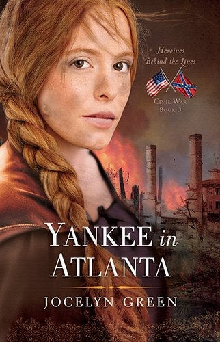 Yankee in Atlanta (Heroines Behind the Lines)