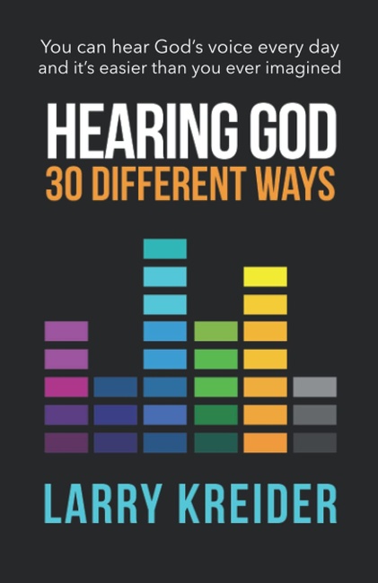 Hearing God 30 Different Ways: You can hear God's voice every day and it's easier than you ever imagined.
