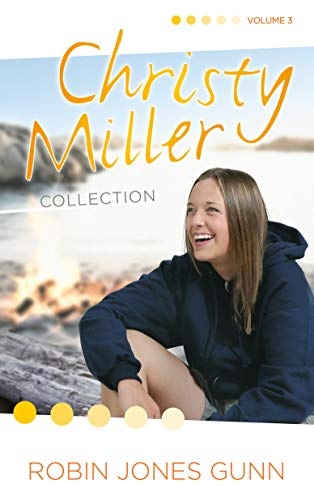 Christy Miller Collection, Vol 3 (The Christy Miller Collection)