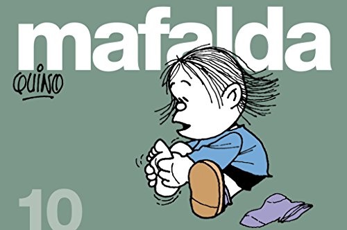Mafalda 10 (Lumen GrÃ¡fica) (Spanish Edition)