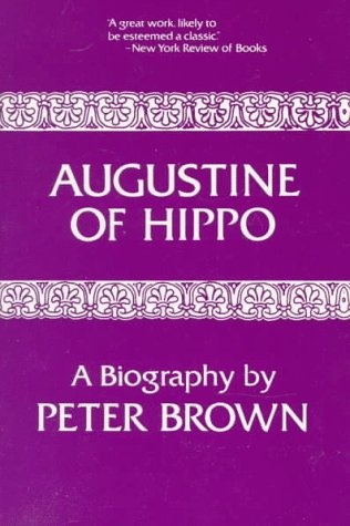 Augustine of Hippo: A Biography