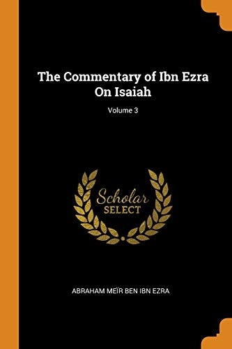 The Commentary of Ibn Ezra On Isaiah; Volume 3