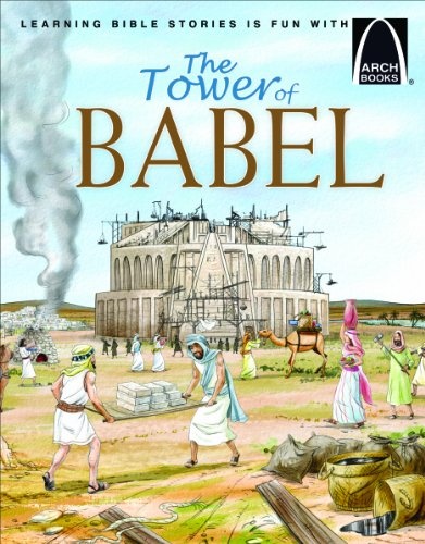 The Tower of Babel (Arch Books)
