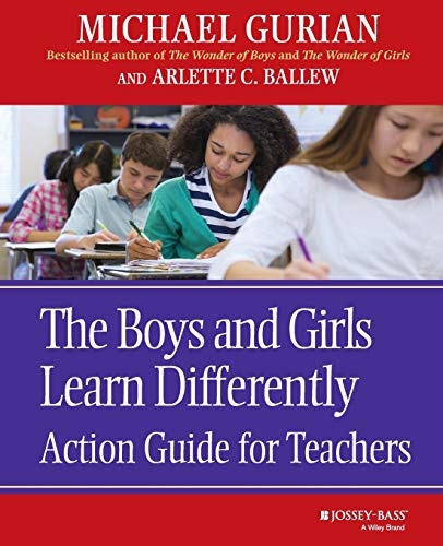 The Boys and Girls Learn Differently Action Guide for Teachers