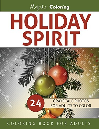 Holiday Spirit: Grayscale Coloring Book for Adults