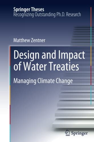 Design and impact of water treaties: Managing climate change (Springer Theses)