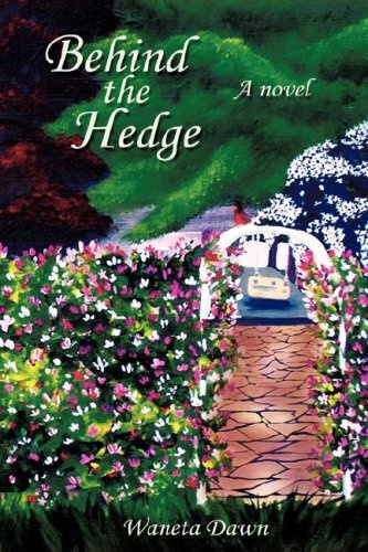 Behind the Hedge
