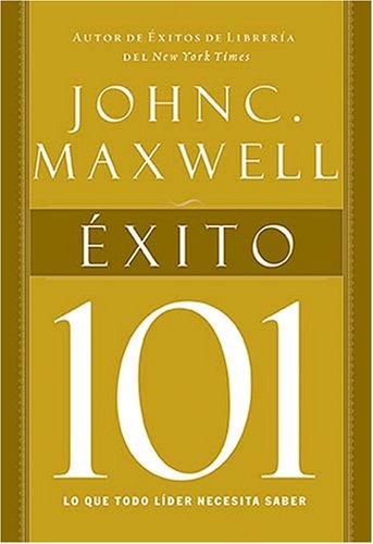 Exito 101/ Success 101 (Spanish Edition)