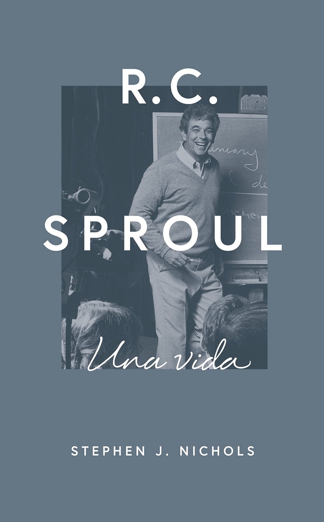 R.C. Sproul: Una vida (Spanish Edition)