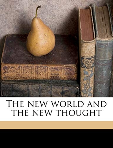 The new world and the new thought