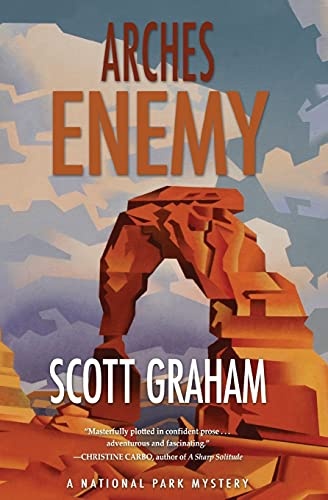 Arches Enemy (National Park Mystery Series, 5)