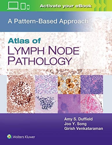 Atlas of Lymph Node Pathology: A Pattern Based Approach