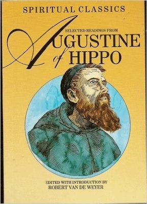 Selected Readings from Augustine of Hippo (Spiritual Classics)