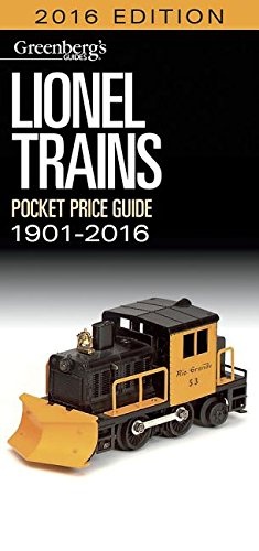 Lionel Pocket Price Guide 1901-2016 (Greenberg's Pocket Price Guide Lionel Trains)