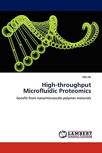 High-throughput Microfluidic Proteomics: benefit from nano/microscale polymer materials