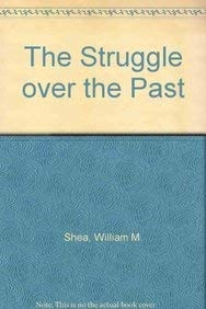The Struggle over the Past