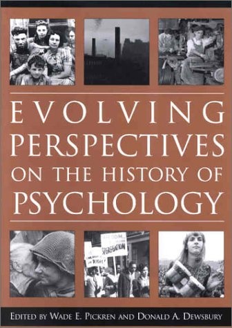 Evolving Perspectives on the History of Psychology