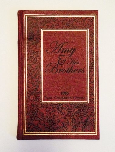 Amy and Her Brothers (Rare Collector's Series)