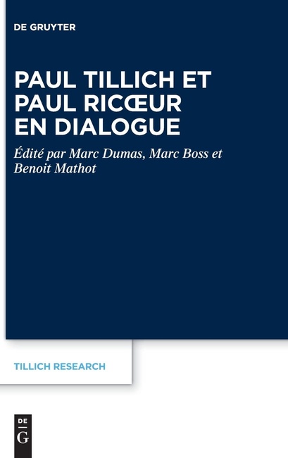 Paul Tillich et Paul Ricoeur en dialogue (Issn, 22) (French Edition)