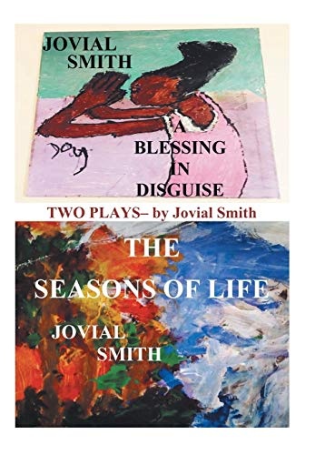 A Blessing in Disguise / The Seasons of Life