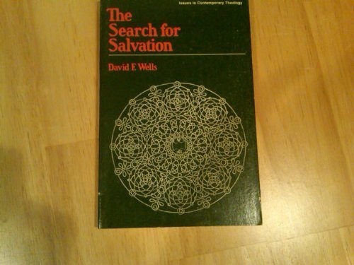 The search for salvation (Issues in contemporary theology)