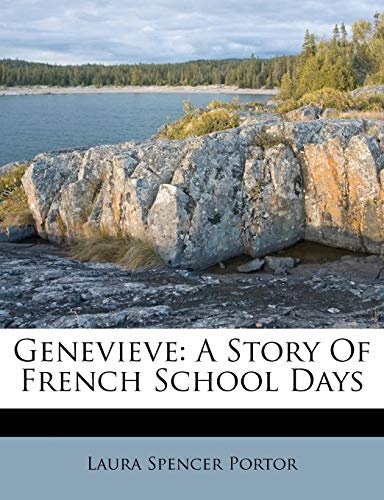 Genevieve: A Story Of French School Days (Afrikaans Edition)