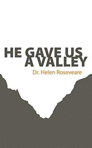He Gave Us a Valley