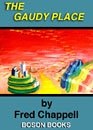 The Gaudy Place: A Novel (Voices of the South)