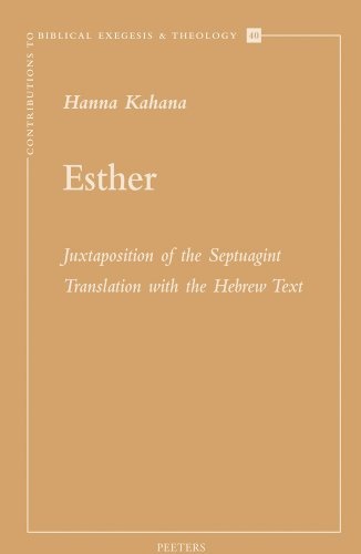 Esther: Juxtaposition of the Septuagint Translation with the Hebrew Text (Contributions to Biblical Exegesis & Theology)