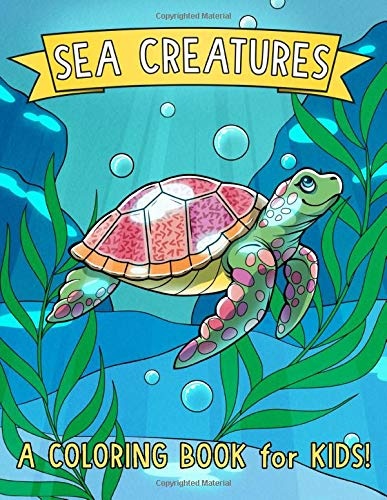 Sea Creatures: A Coloring Book for Kids!
